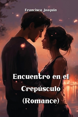 Cover image for Encuentro en el Crepúsculo (Romance)