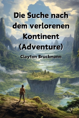Cover image for Die Suche nach dem verlorenen Kontinent (Adventure)