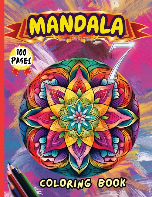 Cover image for Mandala 7 Coloring Book: Stress Relieving Mandala Designs for Adults Relaxation