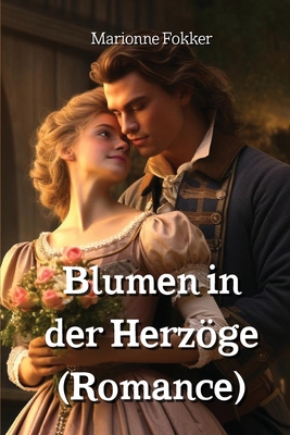 Cover image for Blumen in der Herzöge (Romance)