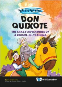 Cover image for Don Quixote: The Crazy Adventures of a Knight-In-Training
