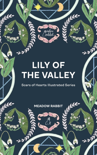 Cover image for Lily of the Valley: Scars of Hearts Illustrated Series