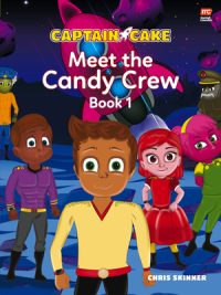 Cover image for Captain Cake: Meet the Candy Crew