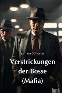Cover image for Verstrickungen der Bosse (Mafia)