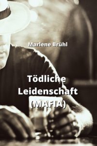 T�dliche Leidenschaft (MAFIA)