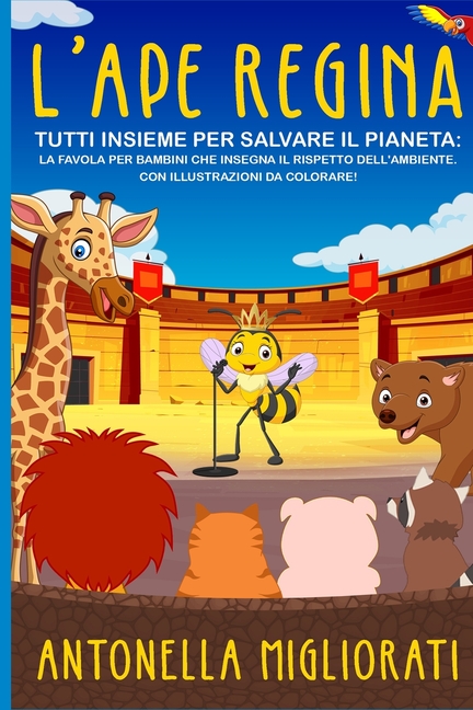 Cover image for L'Ape Regina: Tutti insieme per salvare il pianeta