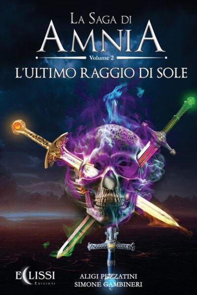 Cover image for La Saga di Amnia - Vol.2: L'Ultimo Raggio di Sole