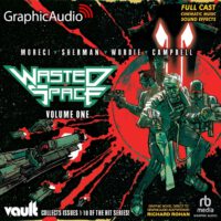 Cover image for Wasted Space Volume One [Dramatized Adaptation]