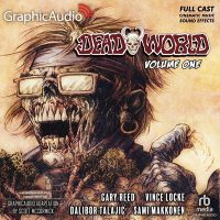 Cover image for Deadworld: Volume 1 [Dramatized Adaptation]