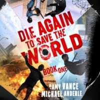 Cover image for Die Again to Save the World