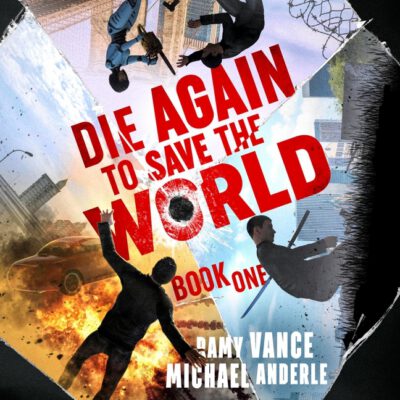 Cover image for Die Again to Save the World