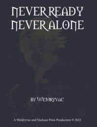 Cover image for Never Ready Never Alone