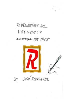 Cover image for Rodriguesart #2 Illustrating the Face