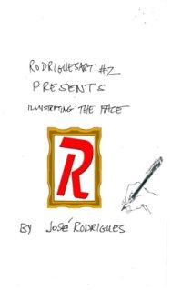 Cover image for Rodriguesart #2 Illustrating the Face