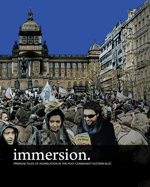 Cover image for immersion: premium tales of assimilation in the post-communist eastern bloc