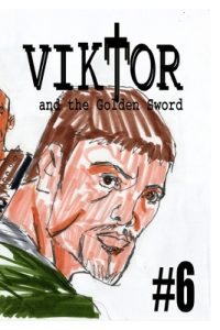 Cover image for Viktor and the Golden Sword #6