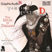 Cover image for Vampire Hunter D: Volume 5 - The Stuff of Dreams [Dramatized Adaptation]: Vampire Hunter D 5