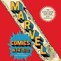 Cover image for Marvel Comics in the 1970s: The World Inside Your Head