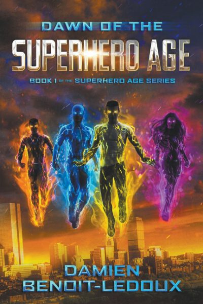 Cover image for Dawn of the Superhero Age