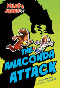Miles and Jones #1: The Anaconda Attack: (A Graphic Novel)