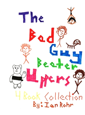 Cover image for The Bad Guy Beater Uppers