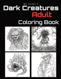 Cover image for Dark Creatures Adult Coloring Book
