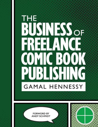 Cover image for The Business of Freelance Comic Book Publishing
