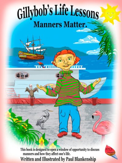 Cover image for Gillybob's Life Lessons Manners Matter