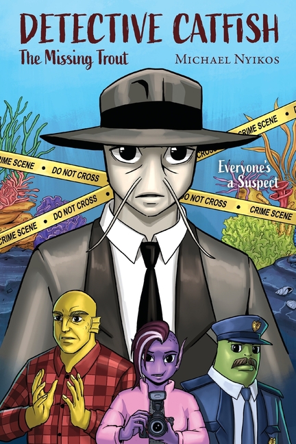 Cover image for Detective Catfish: The Missing Trout