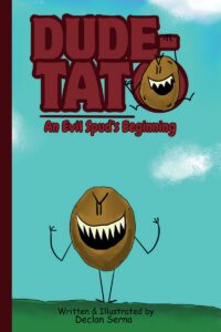 Dude-Tato An Evil Spud's Beginning