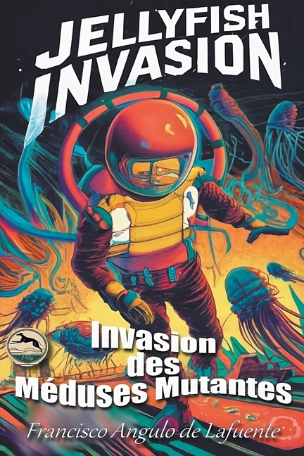 Cover image for Invasion des Méduses Mutantes