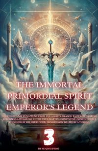 Cover image for The Immortal Primordial Spirit Emperor's Legend