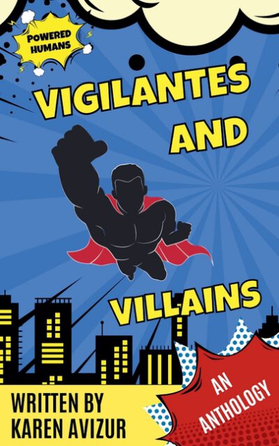 Cover image for Vigilantes and Villains