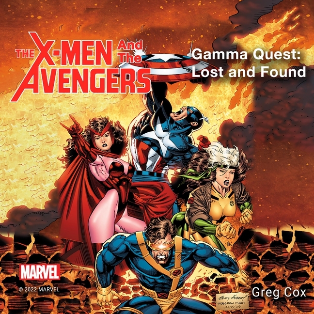 Cover image for The X-Men and the Avengers: Gamma Quest: Lost and Found