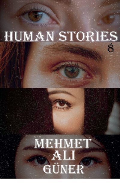 Human Stories -8