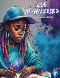Blue Strawberries: Vol. 2: Friendship Shifts