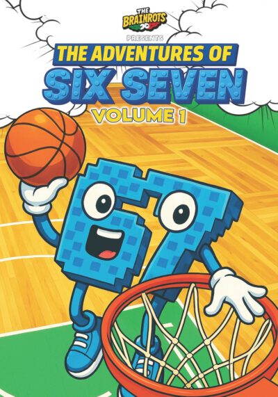 The Adventures of SIX SEVEN - Volume 1 - [English Version] 67 Italian Brainrot Character: Three complete mini-stories of Six Seven, character from the