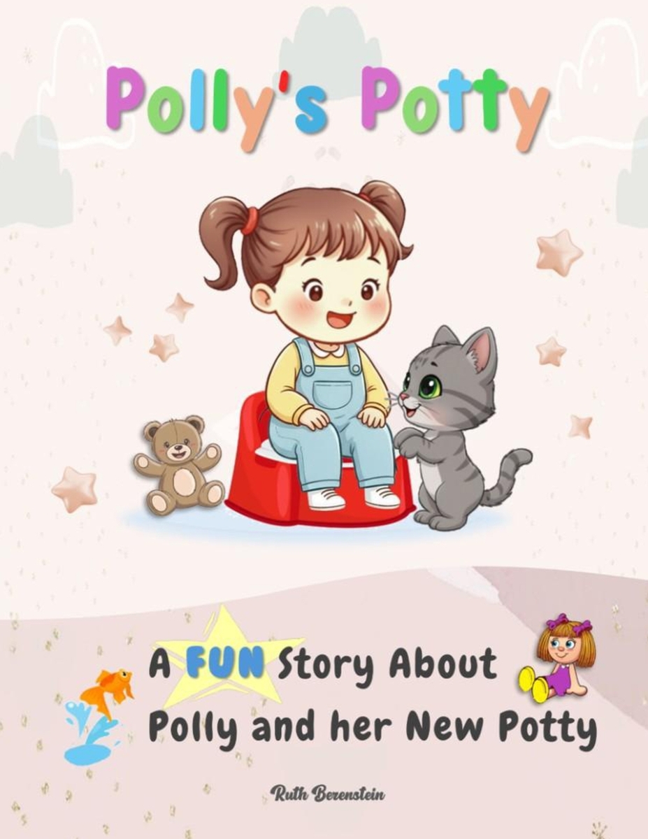 Polly's Potty: A FUN Story About Polly and her New Potty