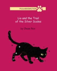 Lio and the Silver Scales: A Picture Book Mystery Adventure