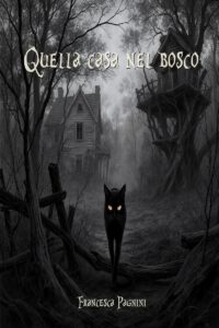 Quella casa nel bosco
