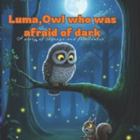 luma, owl who was afraid of dark