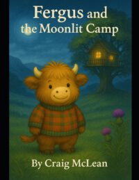 Fergus And The Moonlit Camp