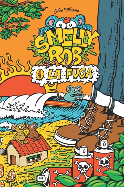 Smelly Rob n.1 - La Fuga
