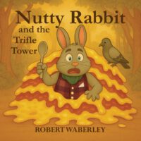 Nutty Rabbit and the Trifle Tower