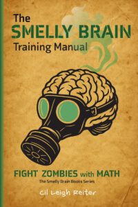 The Smelly Brain Training Manual: Fight Zombies with Math