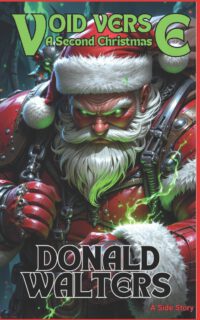Void Verse: A Second Christmas (Space Fantasy Short Story): A LitRPG Universe
