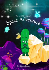 Percy the Pickle's Space Adventure: A Silly, Sparkly Journey Through the Stars and a Lesson in Patience!