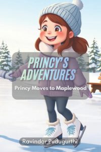 Princy's Adventures: Princy Moves to Maplewood