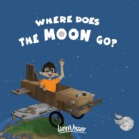 Where does the moon go?: A tale of discovery and adventure.