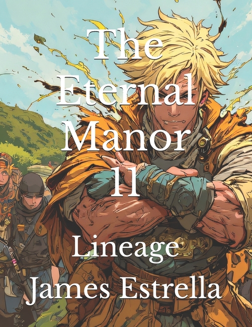 The Eternal Manor 11: Lineage